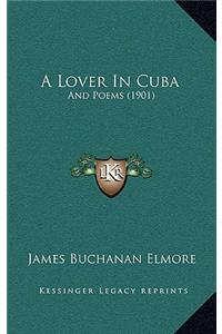 A Lover In Cuba