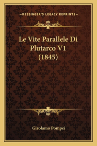 Le Vite Parallele Di Plutarco V1 (1845)
