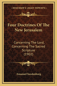 Four Doctrines Of The New Jerusalem