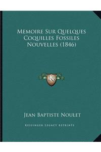 Memoire Sur Quelques Coquilles Fossiles Nouvelles (1846)