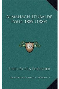 Almanach D'Ubalde Pour 1889 (1889)