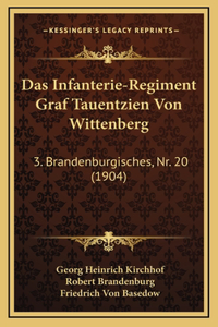 Das Infanterie-Regiment Graf Tauentzien Von Wittenberg
