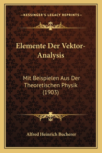 Elemente Der Vektor-Analysis