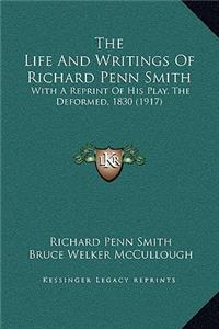 The Life And Writings Of Richard Penn Smith