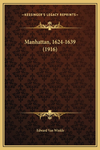 Manhattan, 1624-1639 (1916)