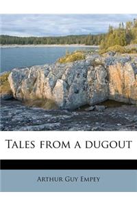 Tales from a Dugout
