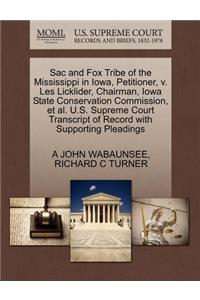 Sac and Fox Tribe of the Mississippi in Iowa, Petitioner, V. Les Licklider, Chairman, Iowa State Conservation Commission, et al. U.S. Supreme Court Transcript of Record with Supporting Pleadings