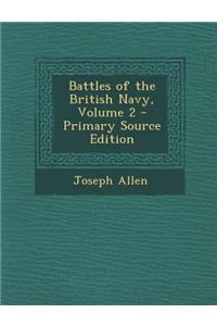 Battles of the British Navy, Volume 2
