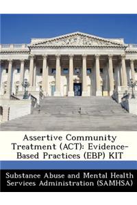 Assertive Community Treatment (ACT)