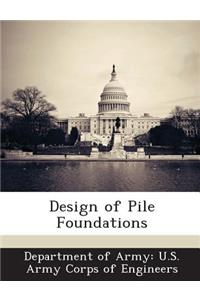 Design of Pile Foundations