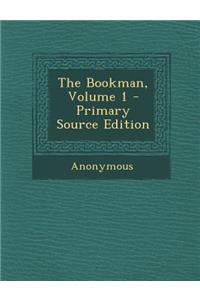 The Bookman, Volume 1