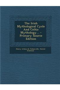 The Irish Mythological Cycle and Celtic Mythology...