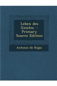 Leben Des Geistes. - Primary Source Edition