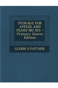 Storage for Apples and Pears No 924 - Primary Source Edition