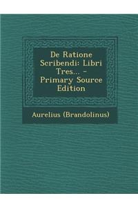 de Ratione Scribendi