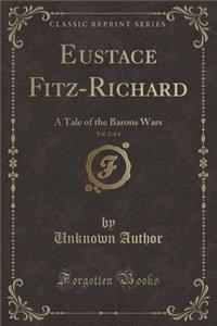 Eustace Fitz-Richard, Vol. 2 of 4