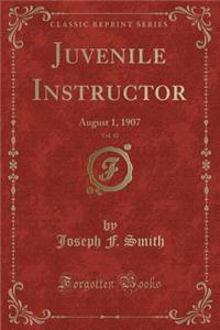 Juvenile Instructor, Vol. 42