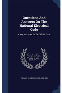 Questions And Answers On The National Electrical Code