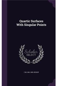 Quartic Surfaces with Singular Points