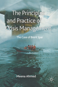 Principles and Practice of Crisis Management