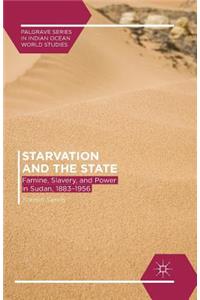 Starvation and the State