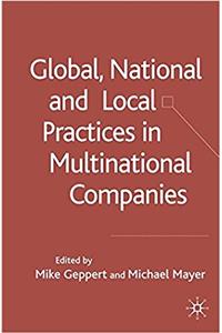 Global, National and Local Practices in Multinational Companies