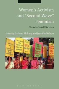Women's Activism and Second Wave Feminism