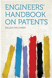 ENGINEERS' HANDBOOK ON PATENTS