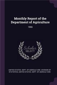 Monthly Report of the Department of Agriculture