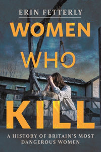 Women Who Kill