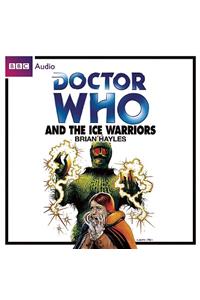 Doctor Who and the Ice Warriors