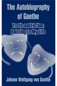 The Autobiography of Goethe