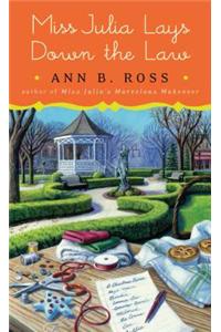 Miss Julia Lays Down the Law