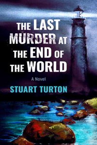 Last Murder at the End of the World
