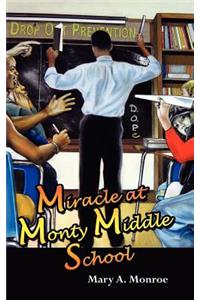 Miracle at Monty Middle School