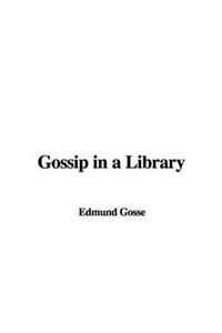 Gossip in a Library