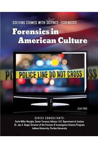 Forensics in American Culture