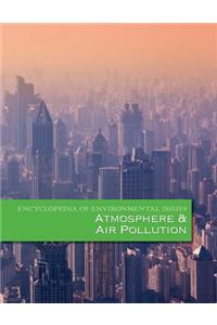 Encyclopedia of Environmental Issues: Atmosphere and Air Pollution