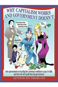Why Capitalism Works and Government Doesn't