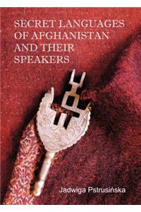 Secret Languages of Afghanistan and Their Speakers