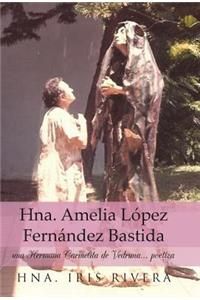 Hna. Amelia Lopez Fernandez Bastida
