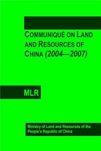 Communiqué on Land and Resources of China (2004-2007)