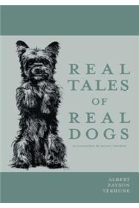 Real Tales of Real Dogs - Illustrated by Diana Thorne