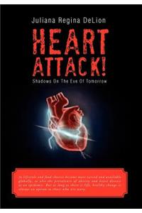 Heart Attack!
