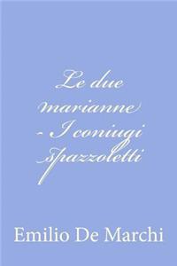 Le due marianne - I coniugi spazzoletti