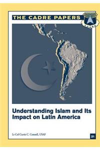 Understanding Islam and Its Impact on Latin America