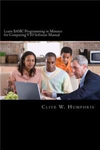 Learn BASIC Programming in Minutes for Computing V10 Software Manual