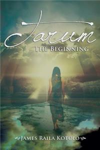 Tarum: The Beginning