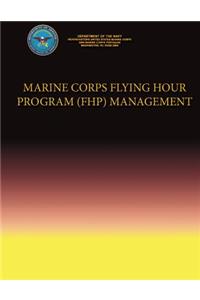 Marine Corps Flying Hour Program (FHP) Management