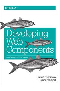Developing Web Components